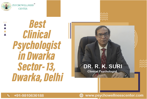 Best Clinical Psychologist in Dwarka Sector 13 Dwarka Delhi